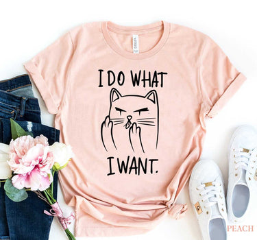 I do what I want T-shirt T-shirts Pet Parents 22 $ Whiskers